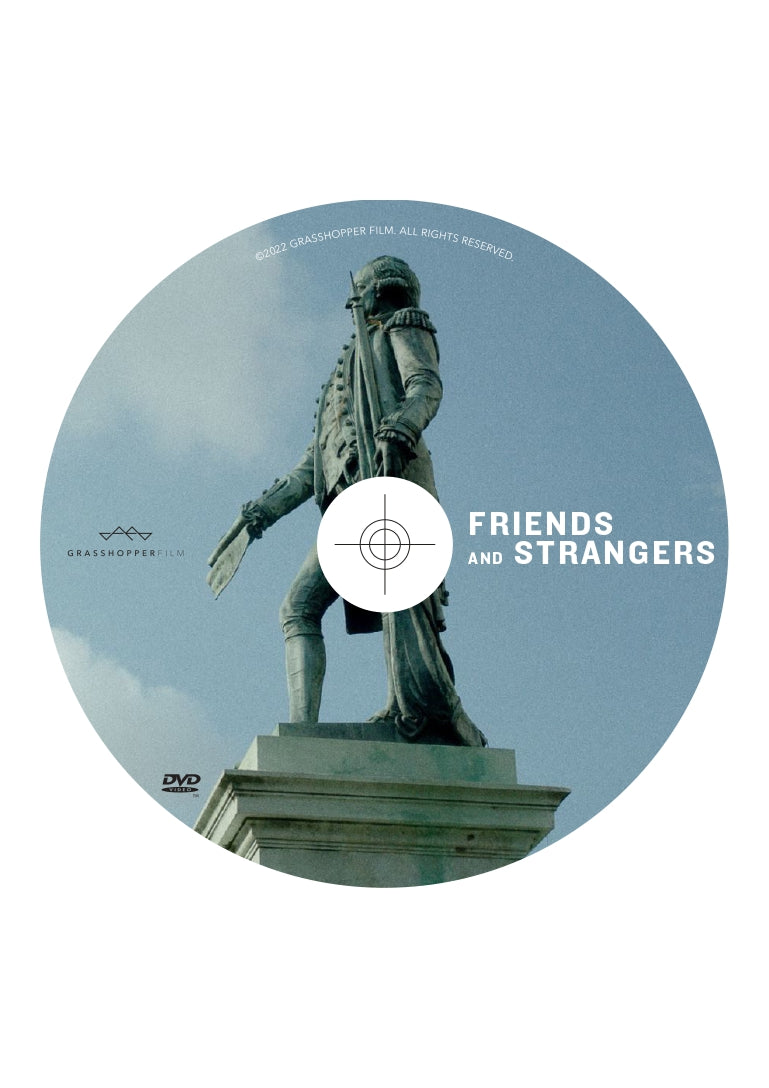 Friends and Strangers - Grasshopper Film